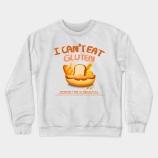 I Can’t Eat Gluten (Ver.2) Crewneck Sweatshirt